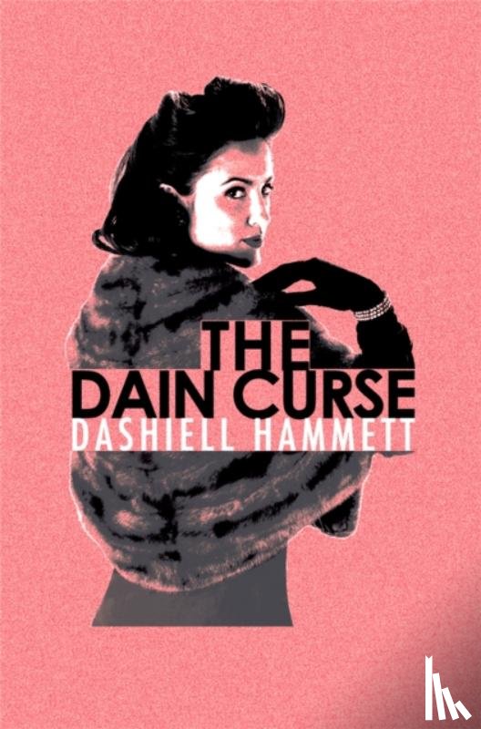 Hammett, Dashiell - The Dain Curse