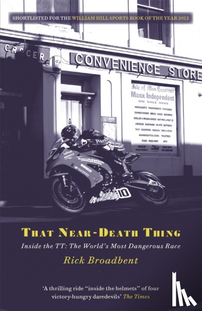 Broadbent, Rick - That Near Death Thing