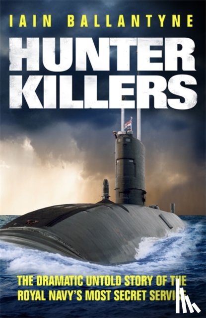 Ballantyne, Iain - Hunter Killers