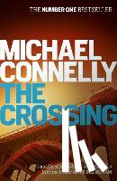 Connelly, Michael - The Crossing