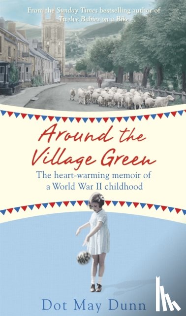 May Dunn, Dot - Around the Village Green