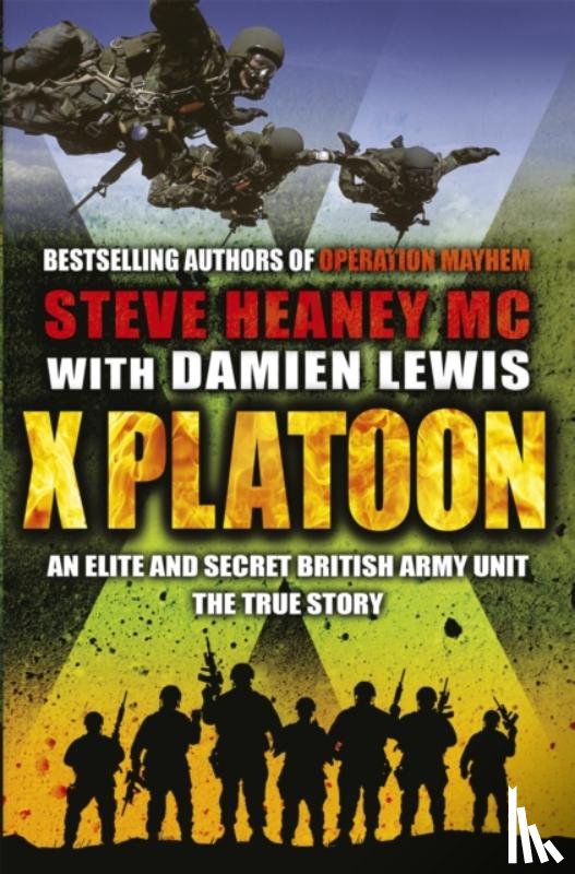 Heaney, MC, Lewis, Damien - X Platoon