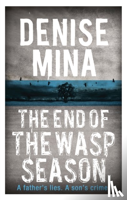 Mina, Denise - The End of the Wasp Season