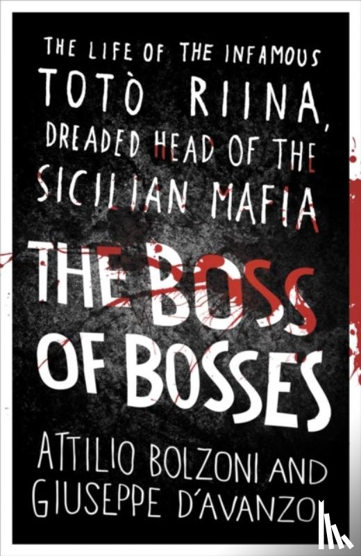 Bolzoni, Attilio, D'Avanzo, Giuseppe - The Boss of Bosses