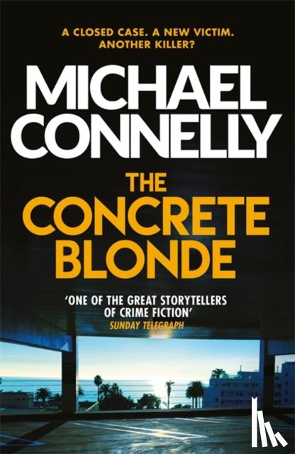 Connelly, Michael - The Concrete Blonde