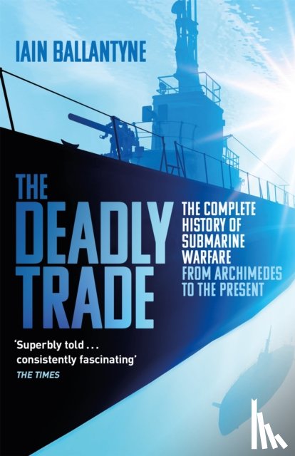 Ballantyne, Iain - The Deadly Trade