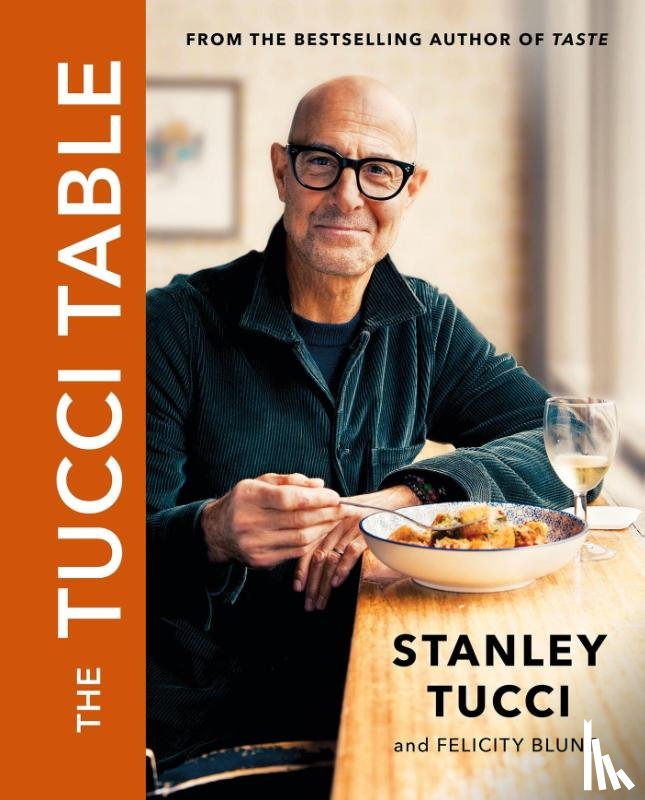 Tucci, Stanley - The Tucci Table