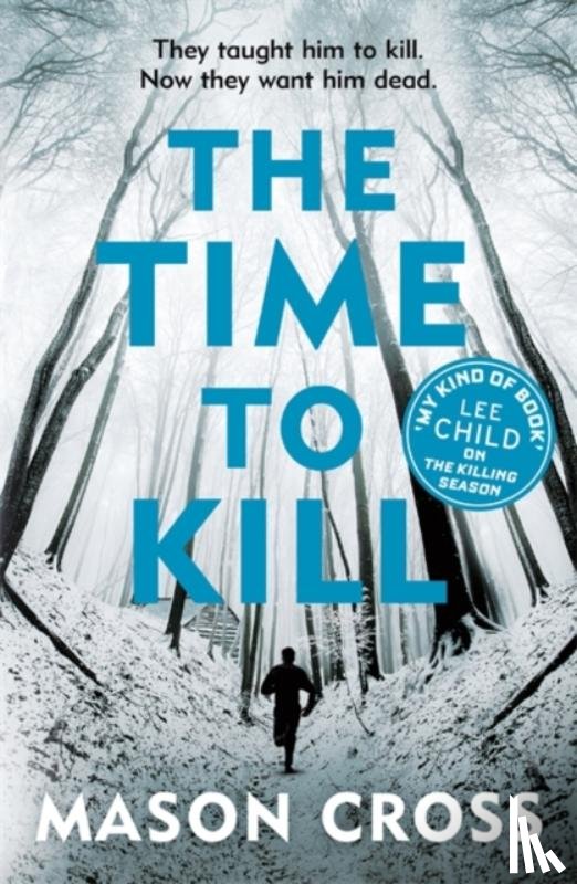 Cross, Mason - The Time to Kill