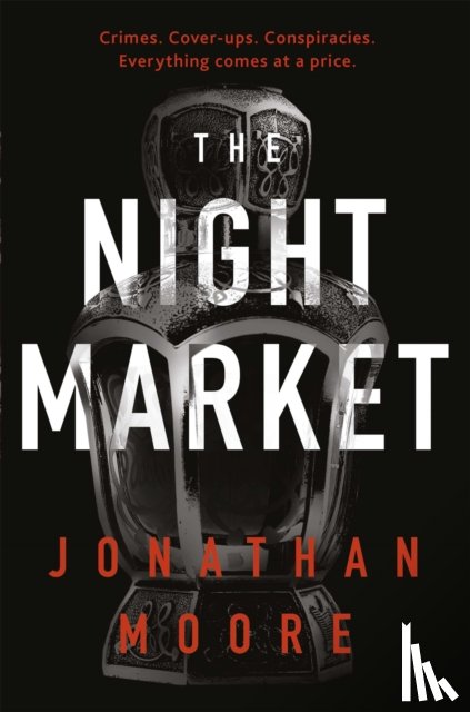 Moore, Jonathan - The Night Market