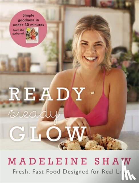 Shaw, Madeleine - Ready, Steady, Glow