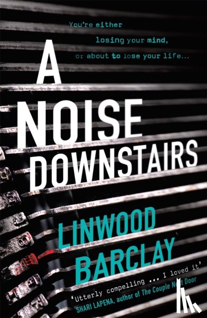 Barclay, Linwood - A Noise Downstairs