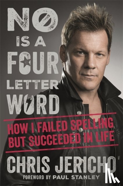 Jericho, Chris - No Is a Four-Letter Word