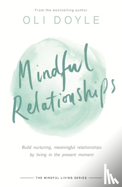 Doyle, Oli - Mindful Relationships