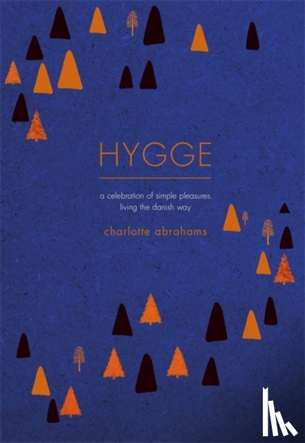 Abrahams, Charlotte - Hygge