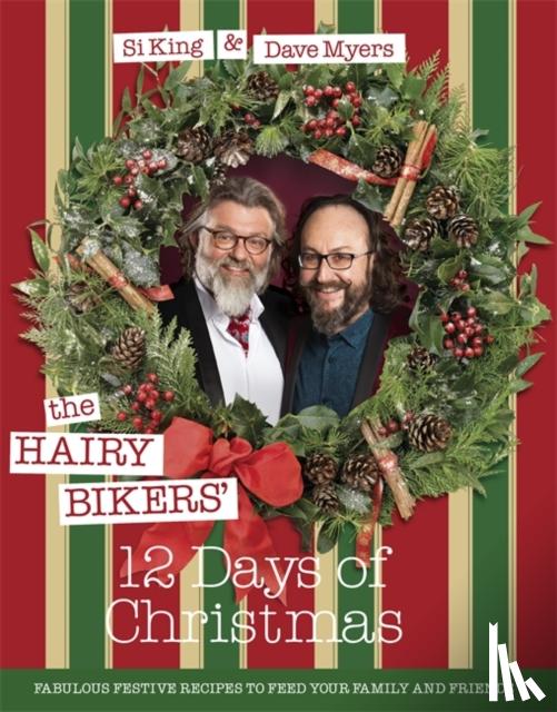 Bikers, Hairy - The Hairy Bikers' 12 Days of Christmas