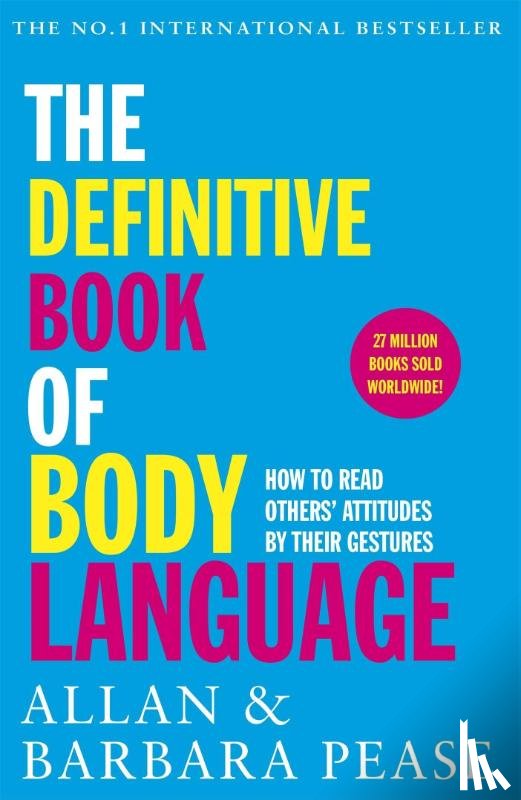 Pease, Allan, Pease, Barbara - The Definitive Book of Body Language