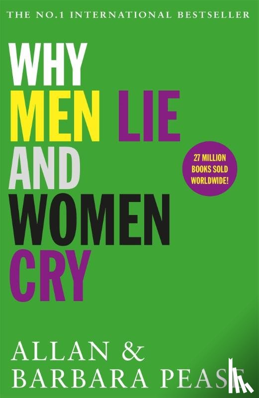 Pease, Allan, Pease, Barbara - Why Men Lie & Women Cry