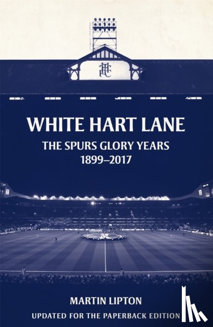 Lipton, Martin (Chief Football Writer) - White Hart Lane