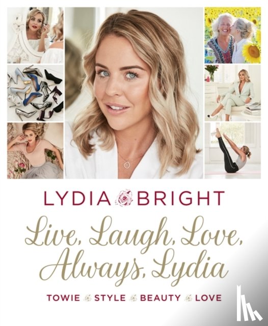 Bright, Lydia - Live, Laugh, Love, Always, Lydia