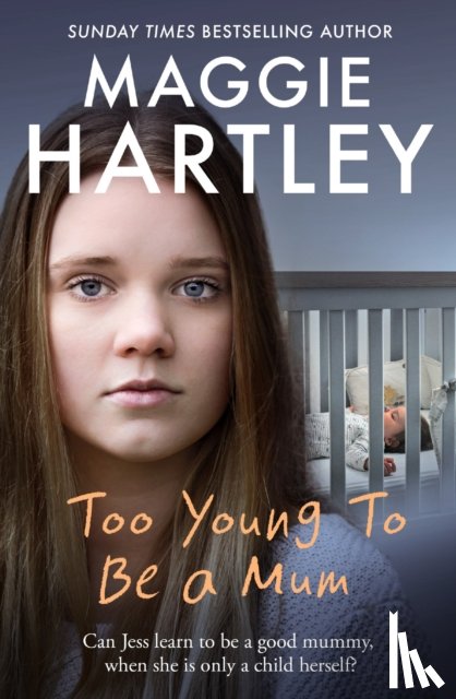 Hartley, Maggie - Too Young to be a Mum