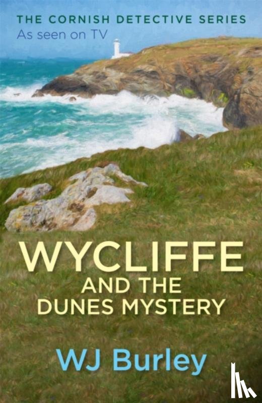 Burley, W.J. - Wycliffe and the Dunes Mystery