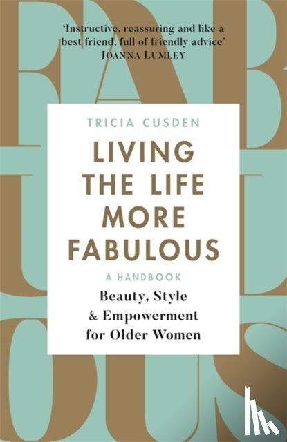 Cusden, Tricia - Living the Life More Fabulous