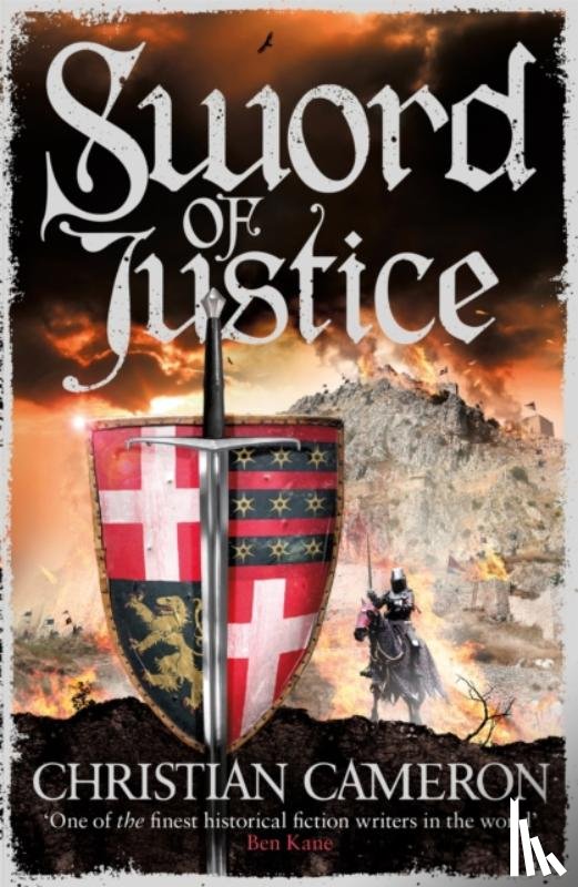 Cameron, Christian - Sword of Justice