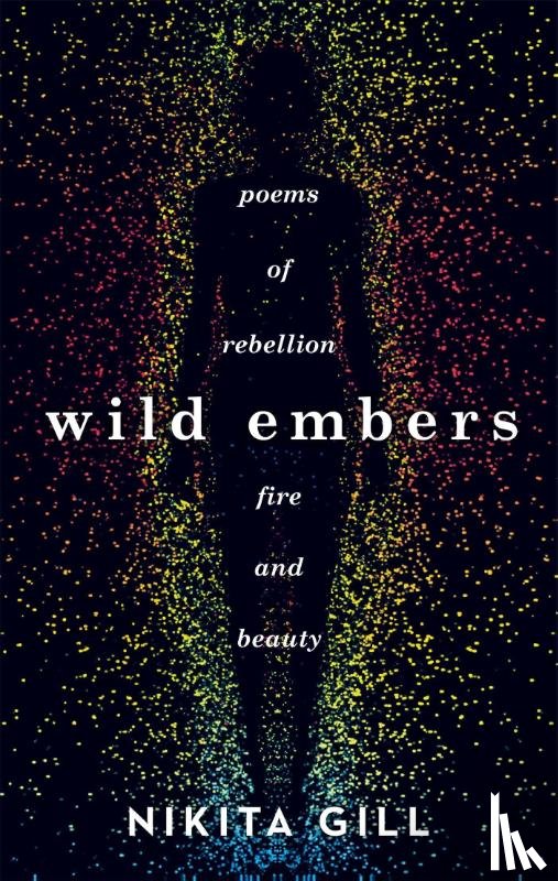 Gill, Nikita - Wild Embers