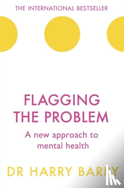 Barry, Harry - Flagging the Problem