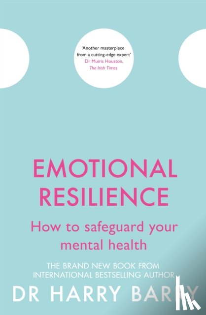 Barry, Dr Harry - Emotional Resilience