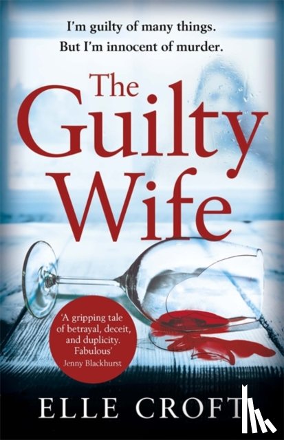 Croft, Elle - The Guilty Wife