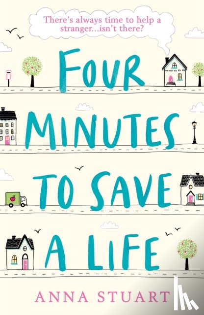 Stuart, Anna - Four Minutes to Save a Life