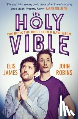 Elis James, John Robins - Elis and John Present the Holy Vible