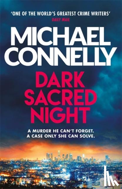 Connelly, Michael - Dark Sacred Night