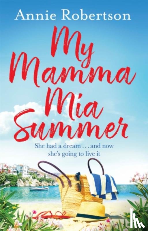 Robertson, Annie - My Mamma Mia Summer