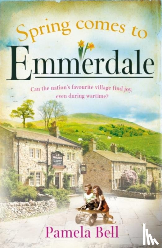 Bell, Pamela - Spring Comes to Emmerdale