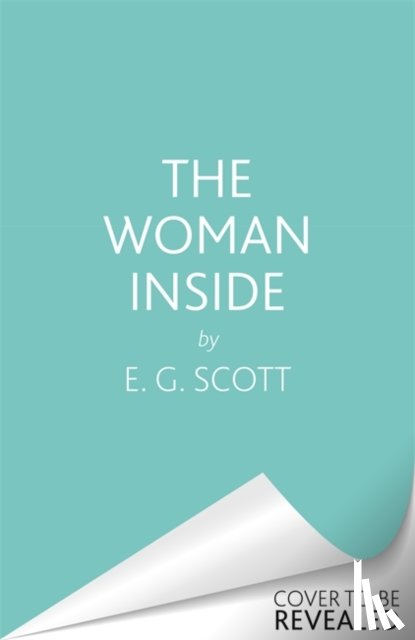 Scott, E. G. - The Woman Inside