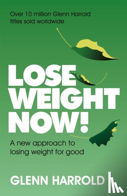 Harrold, Glenn - Lose Weight Now!