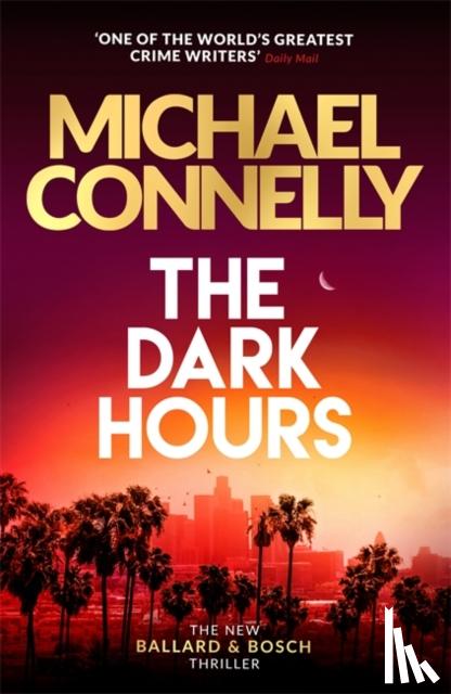 Connelly, Michael - The Dark Hours