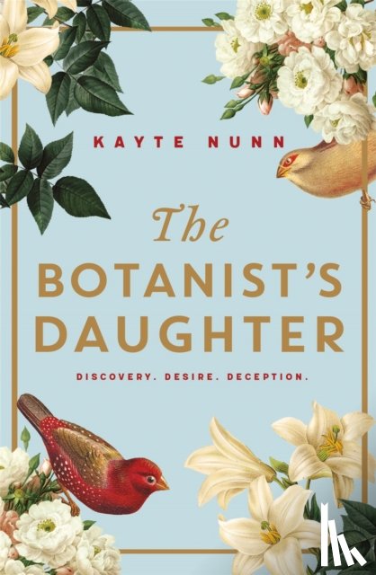 Kayte Nunn - The Botanist's Daughter