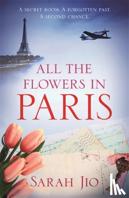 Jio, Sarah - All the Flowers in Paris