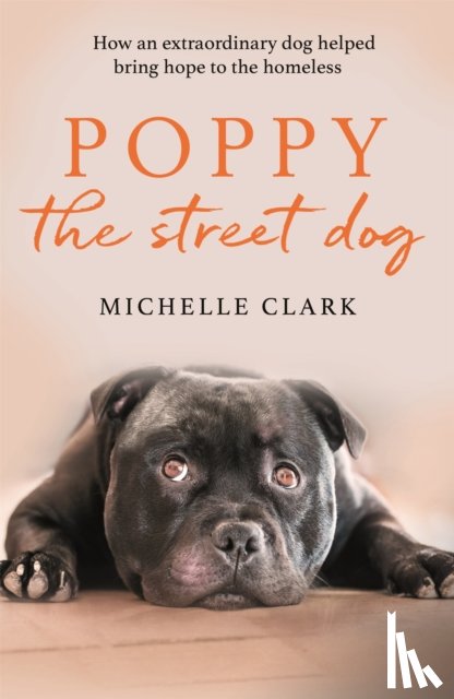 Clark, Michelle - Poppy The Street Dog
