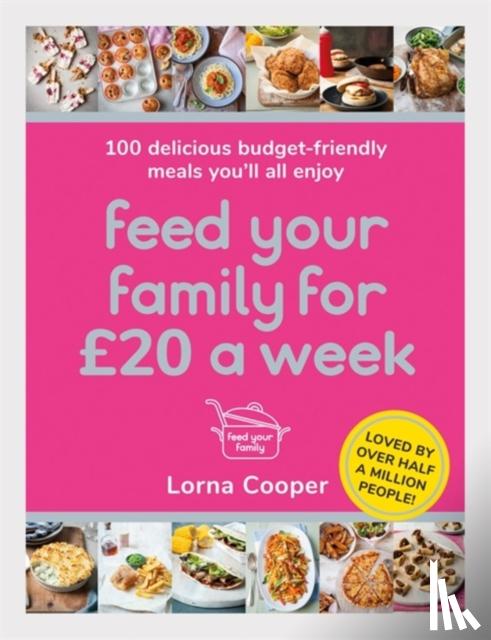Cooper, Lorna - Feed Your Family For £20 a Week