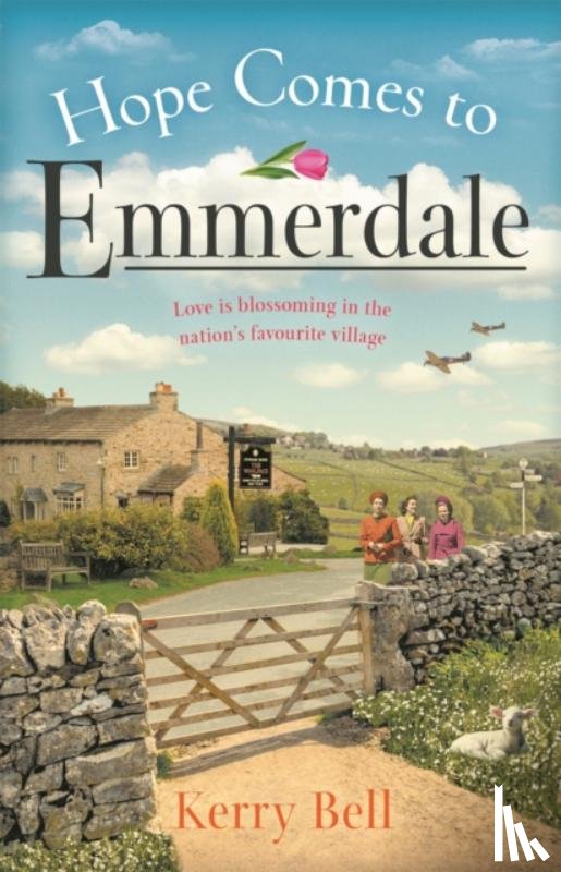 Bell, Kerry - Hope Comes to Emmerdale