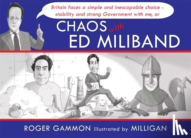  - Chaos with Ed Miliband