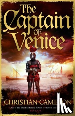 Cameron, Christian - The Captain of Venice
