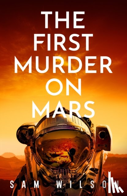 Wilson, Sam - The First Murder On Mars