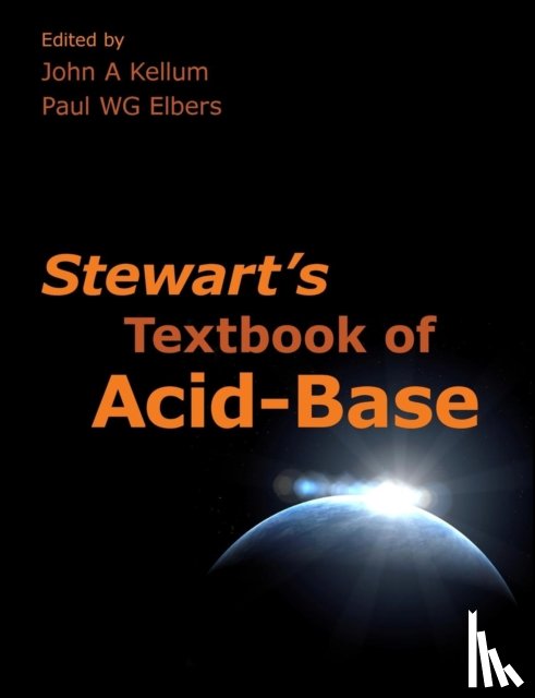 Kellum, John A, Elbers, Paul WG - Stewart's Textbook of Acid-Base