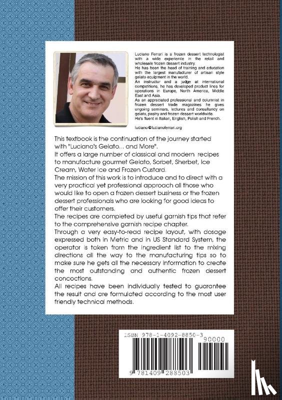 Ferrari, Luciano - Gelato and Gourmet Frozen Desserts - A Professional Learning Guide