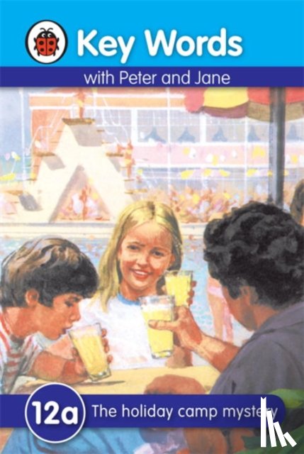 Ladybird, Murray, William - Key Words: 12a The holiday camp mystery